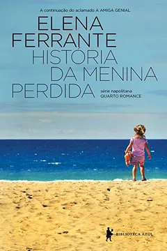 Livro História da Menina Perdida - Resumo, Resenha, PDF, etc.