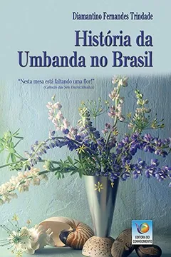 Livro História Da Umbanda No Brasil - Resumo, Resenha, PDF, etc.
