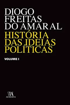 Livro Historia Das Ideias Politicas  - Volume 1 - Resumo, Resenha, PDF, etc.
