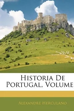 Livro Historia de Portugal, Volume 4 - Resumo, Resenha, PDF, etc.