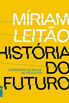 Livro Historia do Futuro - Resumo, Resenha, PDF, etc.