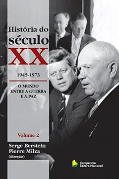 Livro História Do Século XX. O Mundo Entre Guerra E A Paz - Volume 2 - Resumo, Resenha, PDF, etc.