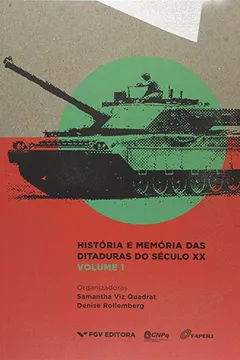 Livro Historia E Memoria Das Ditaduras Do Seculo Xx, V.1 - Resumo, Resenha, PDF, etc.