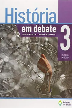 Livro História em Debate - Volume 3 - Resumo, Resenha, PDF, etc.