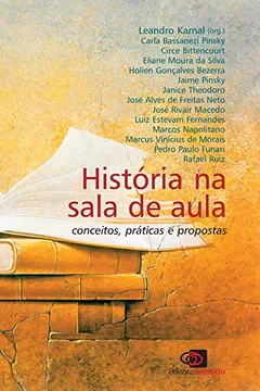 Livro História na Sala de Aula. Conceitos, Práticas e Propostas - Resumo, Resenha, PDF, etc.