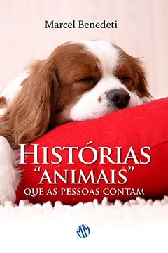 Livro Histórias "Animais" que as Pessoas Contam - Resumo, Resenha, PDF, etc.
