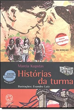 Livro Histórias da Turma - Conforme Nova Ortografia - Resumo, Resenha, PDF, etc.