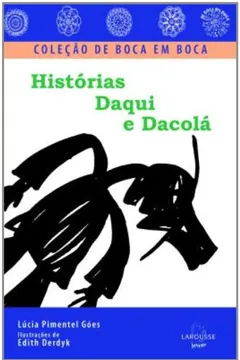 Livro Historias Daqui E Dacola - Resumo, Resenha, PDF, etc.