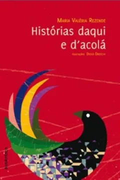 Livro Histórias Daqui e D'Acolá - Resumo, Resenha, PDF, etc.