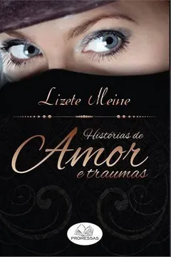 Livro Histórias de Amor e Trauma - Resumo, Resenha, PDF, etc.