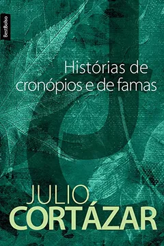 Histórias De Cronopios E De Famas PDF Julio Cortazar