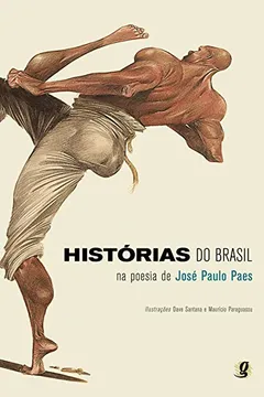 Livro Histórias do Brasil na Poesia de José Paulo Paes - Resumo, Resenha, PDF, etc.
