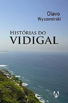 Livro Histórias do Vidigal - Resumo, Resenha, PDF, etc.