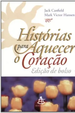 Livro Histórias Para Aquecer O Coração Dos Adolescentes - Resumo, Resenha, PDF, etc.