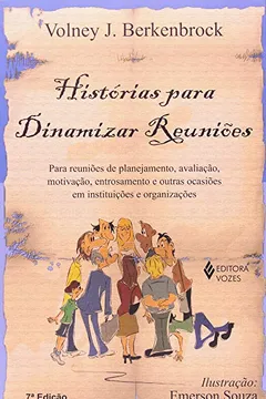 Livro Histórias Para Dinamizar Reuniões - Resumo, Resenha, PDF, etc.