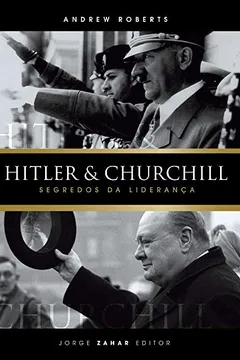 Livro Hitler E Churchill - Resumo, Resenha, PDF, etc.