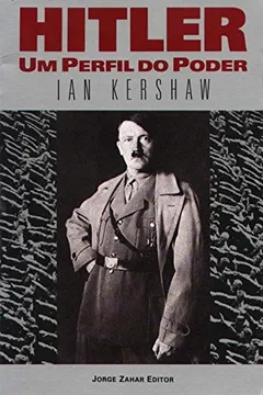 Livro Hitler. Um Perfil Do Poder - Resumo, Resenha, PDF, etc.