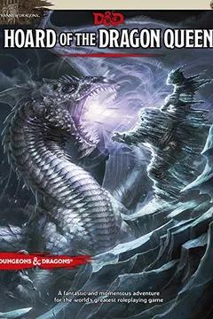 Capa do livro Hoard of the Dragon Queen: Tyranny of Dragons