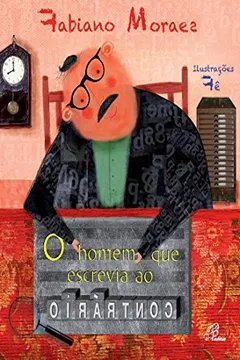 Livro Homem Que Escrevia Ao Contrario, O - Resumo, Resenha, PDF, etc.