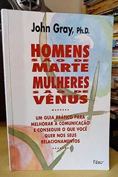 Livro Homens São de Marte, Mulheres São de Vênus - Resumo, Resenha, PDF, etc.
