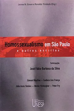 Livro Homossexualismo em São Paulo e Outros Escritos - Resumo, Resenha, PDF, etc.