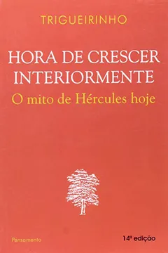 Livro Hora de Crescer Interiormente o Mito de Hercules - Resumo, Resenha, PDF, etc.