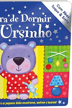 Livro Hora de Dormir do Ursinho - Coleção na Ponta dos Dedos II - Resumo, Resenha, PDF, etc.
