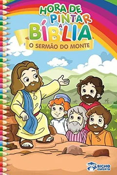 Livro Hora de Pintar Bíblia! A Sermão do Monte - Resumo, Resenha, PDF, etc.