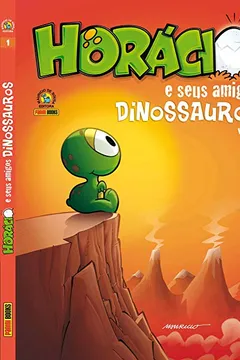 Livro Horácio e Seus Amigos Dinossauros - Volume 1 - Resumo, Resenha, PDF, etc.