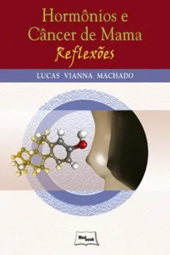Livro Hormônios e Câncer de Mama - Resumo, Resenha, PDF, etc.
