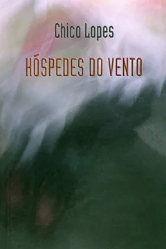 Livro Hospedes Do Vento - Resumo, Resenha, PDF, etc.
