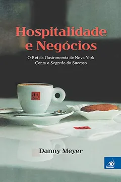 Livro Hospitalidade e Negócios - Resumo, Resenha, PDF, etc.