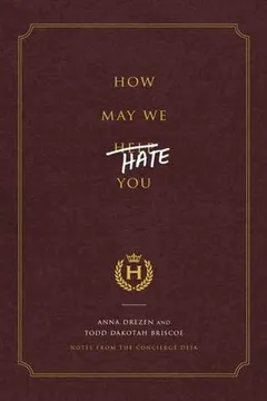 Livro How May We Hate You?: Notes from the Concierge Desk - Resumo, Resenha, PDF, etc.