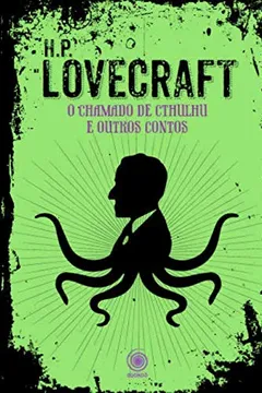 Livro H.P Lovecraft. O Chamado de Cthulhu e Outros Contos - Resumo, Resenha, PDF, etc.
