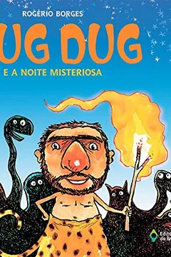 Livro Hug Dug e a Noite Misteriosa - Resumo, Resenha, PDF, etc.