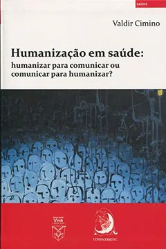 Livro Humanização em Saúde - Resumo, Resenha, PDF, etc.