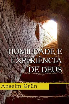 Livro Humildade e Experiência de Deus - Resumo, Resenha, PDF, etc.