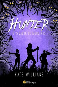 Livro Hunter. O Caçador de Monstros - Resumo, Resenha, PDF, etc.