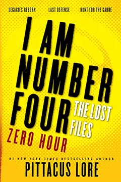 Livro I Am Number Four: The Lost Files: Zero Hour - Resumo, Resenha, PDF, etc.