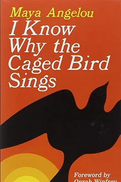 Livro I Know Why the Caged Bird Sings - Resumo, Resenha, PDF, etc.