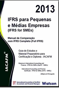 Livro Iacafm - IFRS Para Pequenas E Médias Empresas: IFRS For Smes - Resumo, Resenha, PDF, etc.
