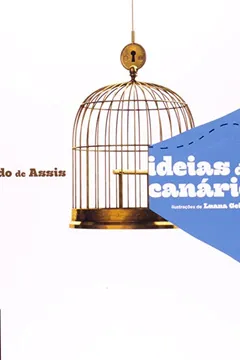 Livro Ideias de Canário - Resumo, Resenha, PDF, etc.
