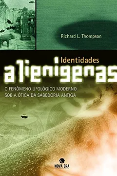 Livro Identidades Alienigenas - Resumo, Resenha, PDF, etc.