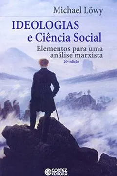 Livro Ideologias e Ciência Social. Elementos Para Uma Análise Marxista - Resumo, Resenha, PDF, etc.