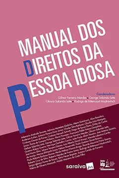 Livro IDP. Manual dos Direitos da Pessoa Idosa - Resumo, Resenha, PDF, etc.