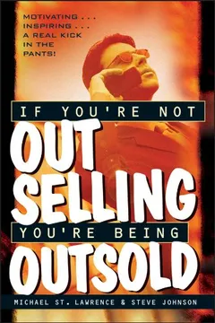 Livro If You're Not Out Selling, You're Being Outsold - Resumo, Resenha, PDF, etc.