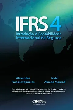 Livro IFRS 4. Introdução a Contabilidade Internacional de Seguros - Resumo, Resenha, PDF, etc.
