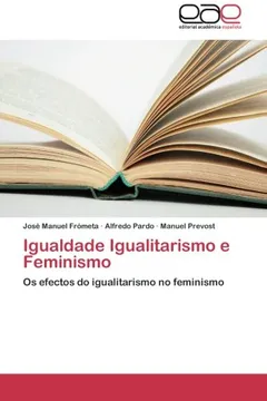 Livro Igualdade Igualitarismo E Feminismo - Resumo, Resenha, PDF, etc.