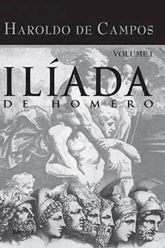 Livro Ilíada de Homero - Volume 1 - Resumo, Resenha, PDF, etc.