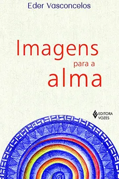 Livro Imagens Para a Alma - Resumo, Resenha, PDF, etc.